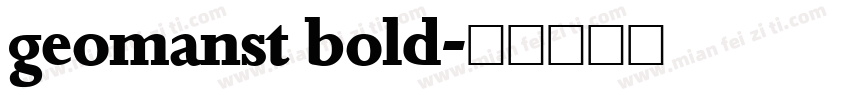 geomanst bold字体转换